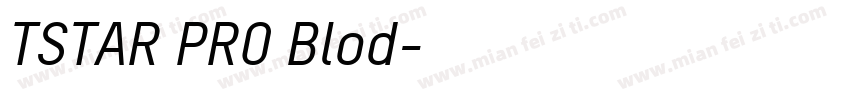 TSTAR PRO Blod字体转换